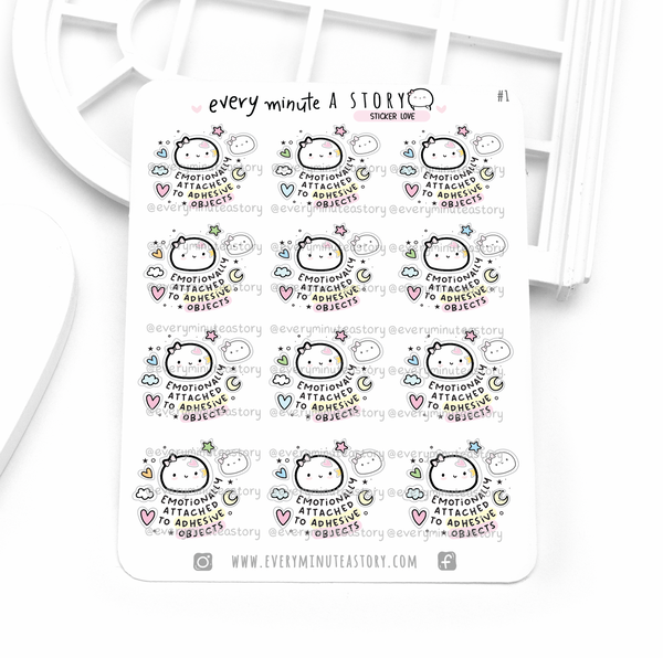 Emotionally attached to adhesive objects, sticker lover stickers