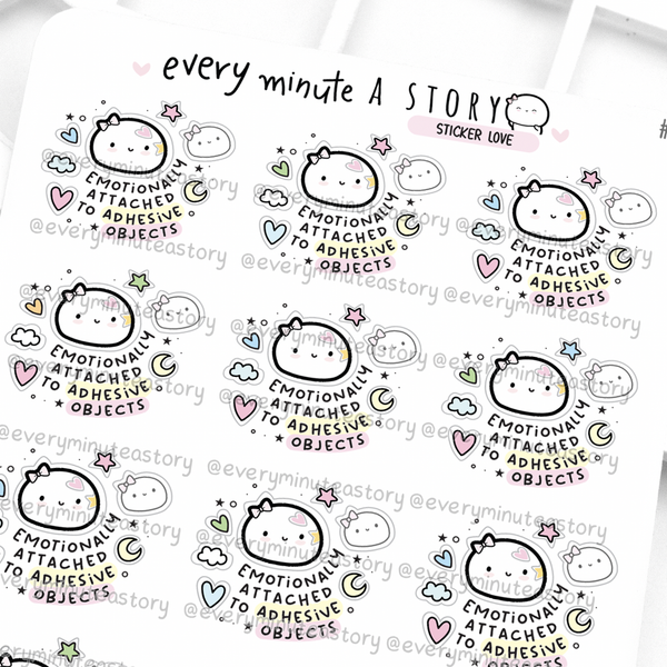Emotionally attached to adhesive objects, sticker lover stickers